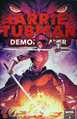 Harriet Tubman: Demon Slayer - 03