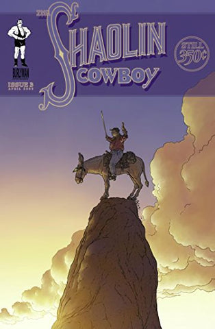 Shaolin Cowboy #3 by Burlyman Entertainment