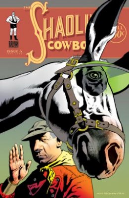 Shaolin Cowboy #6 by Burlyman Entertainment