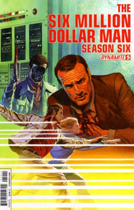 Six Million Dollar Man Season Six #5 by Dynamite Comics