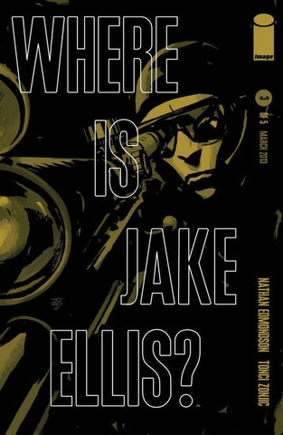 Where is Jake Ellis? #3 by Image Comics