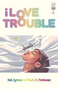 I Love Trouble #1 by Image Comics